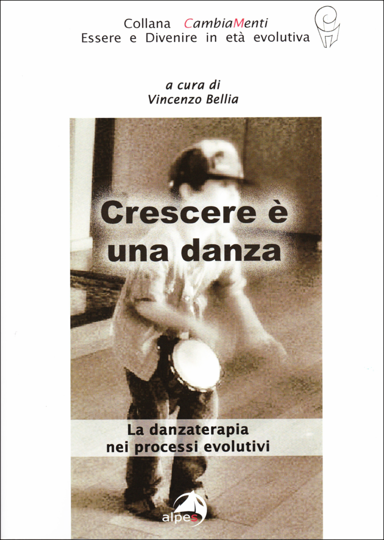 Copertina del volume "Crescere è una danza.  La danzaterapia nei processi evolutivi"